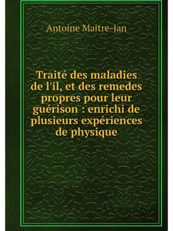 Traite des maladies de l'il, et des r