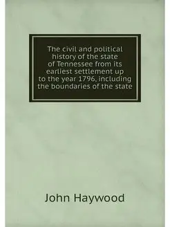 The civil and political history of th