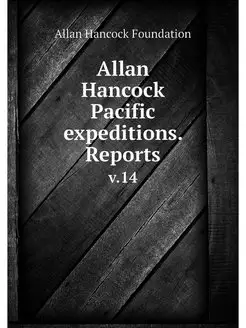 Allan Hancock Pacific expeditions. Re