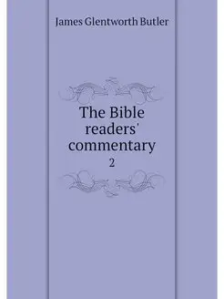 The Bible readers' commentary. 2