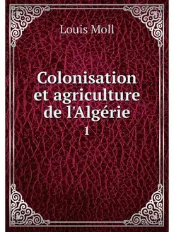 Colonisation et agriculture de l'Alge