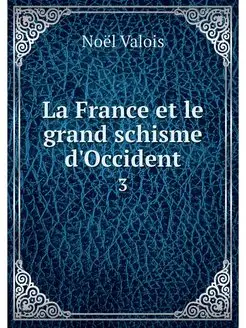 La France et le grand schisme d'Occid