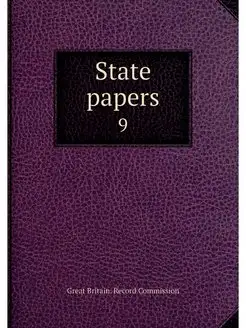 State papers. 9