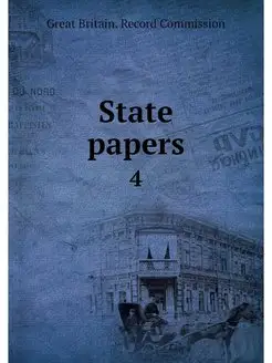 State papers. 4