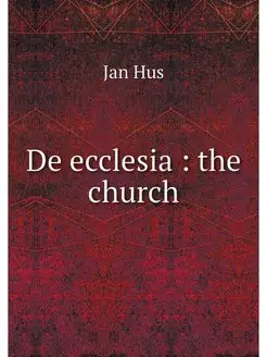 De ecclesia the church