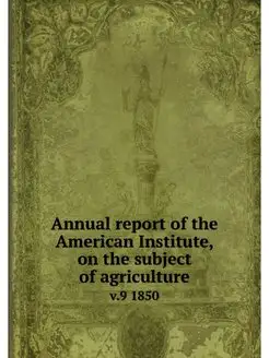 Annual report of the American Institu