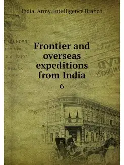 Frontier and overseas expeditions fro