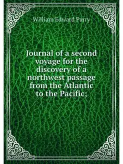 Journal of a second voyage for the di