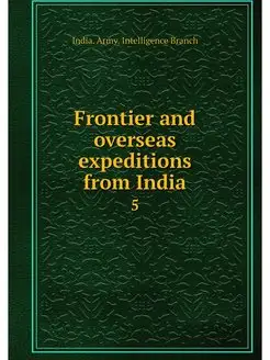 Frontier and overseas expeditions fro