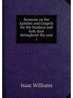 Sermons on the Epistles and Gospels f