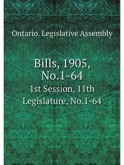 Bills, 1905, No.1-64. 1st Session, 11