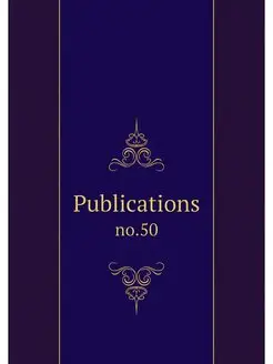 Publications. no.50