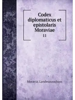 Codex diplomaticus et epistolaris Mor