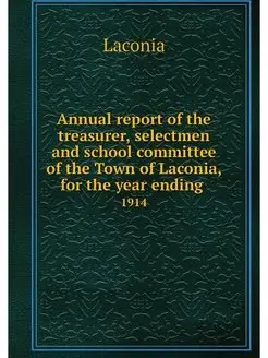 Annual report of the treasurer, selec