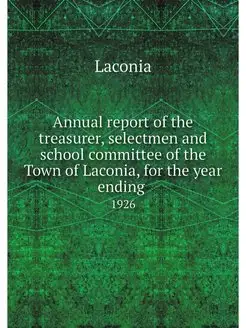 Annual report of the treasurer, selec