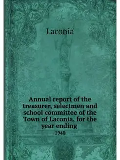 Annual report of the treasurer, selec