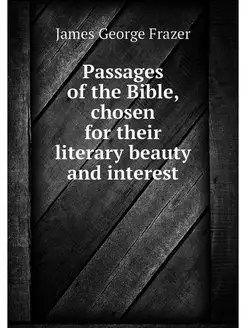 Passages of the Bible, chosen for the