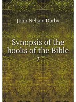 Synopsis of the books of the Bible. 2