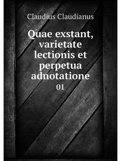 Quae exstant, varietate lectionis et