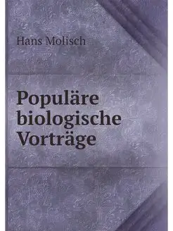 Populare biologische Vortrage