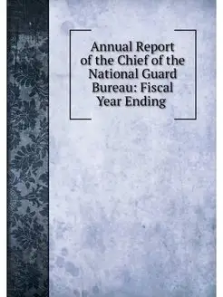 Annual Report of the Chief of the Nat