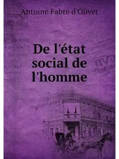 De l'etat social de l'homme