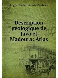 Description geologique de Java et Mad