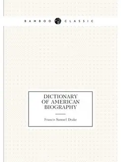 Dictionary of American Biography