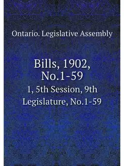 Bills, 1902, No.1-59. 1, 5th Session