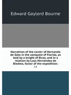 Narratives of the career of Hernando