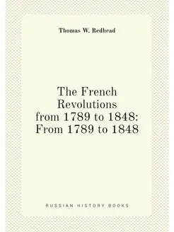 The French Revolutions from 1789 to 1