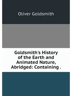 Goldsmith's History of the Earth and