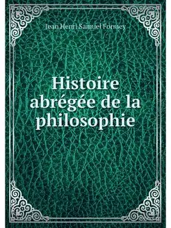 Histoire abregee de la philosophie