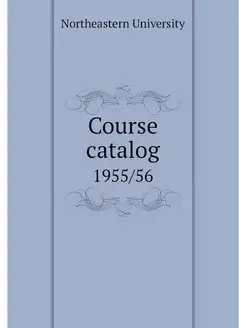 Course catalog. 1955 56