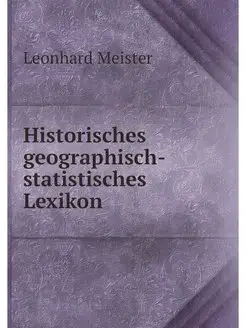 Historisches geographisch-statistisch