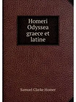 Homeri Odyssea graece et latine