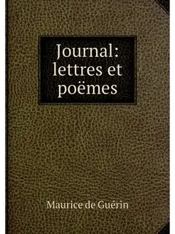 Journal lettres et poemes