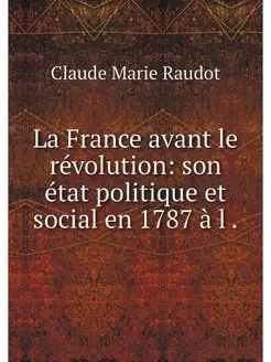 La France avant le revolution son et