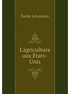 L'agriculture aux Etats-Unis