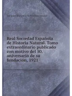 Real Sociedad Espanola de Historia Na