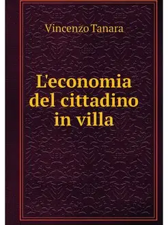 L'economia del cittadino in villa