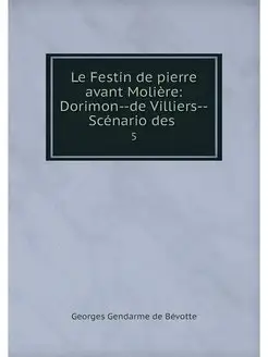 Le Festin de pierre avant Moliere Do