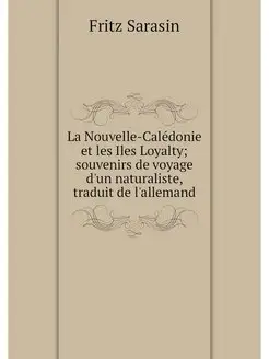 La Nouvelle-Caledonie et les Iles Loy