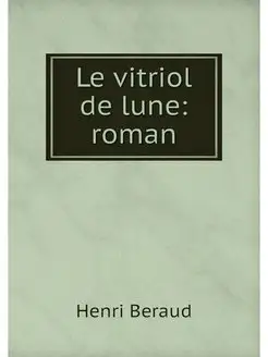 Le vitriol de lune roman