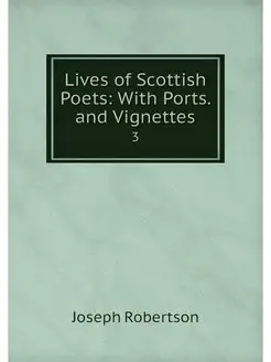 Lives of Scottish Poets With Ports