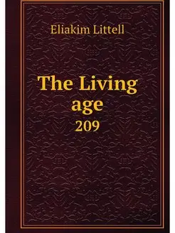 The Living age. 209