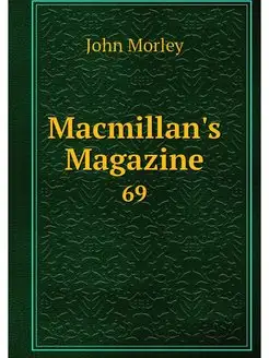 Macmillan's Magazine. 69