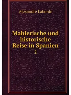 Mahlerische und historische Reise in