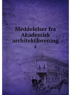 Meddelelser fra Akademisk architektfo