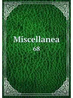 Miscellanea. 68